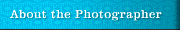 About the Photographer